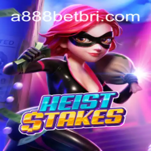 Unveiling HeistStakes: A Thrilling Adventure in A888bet Oficial Slots Brasil #1