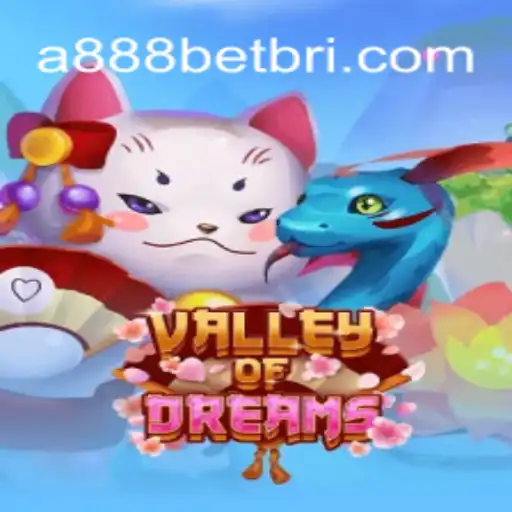 Explore the Enchanting World of ValleyofDreams: A Journey into the Heart of A888bet Oficial Slots Brasil #1