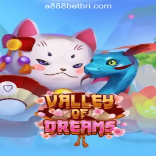 Explore the Enchanting World of ValleyofDreams: A Journey into the Heart of A888bet Oficial Slots Brasil #1